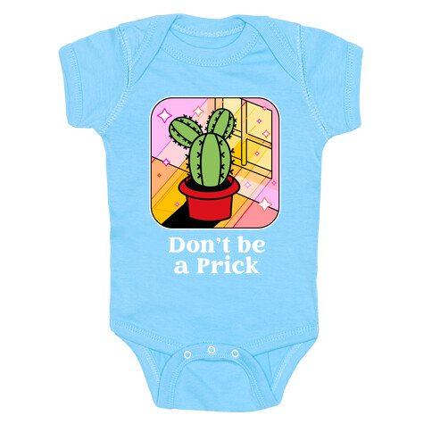 Don't Be a Prick Baby One-Piece