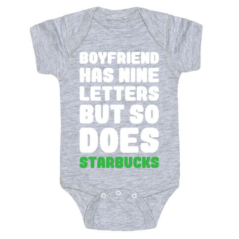 Starbucks Not Boyfriends Baby One-Piece