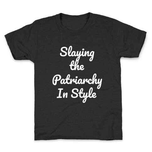 Slaying The Patriarchy In Style Kids T-Shirt