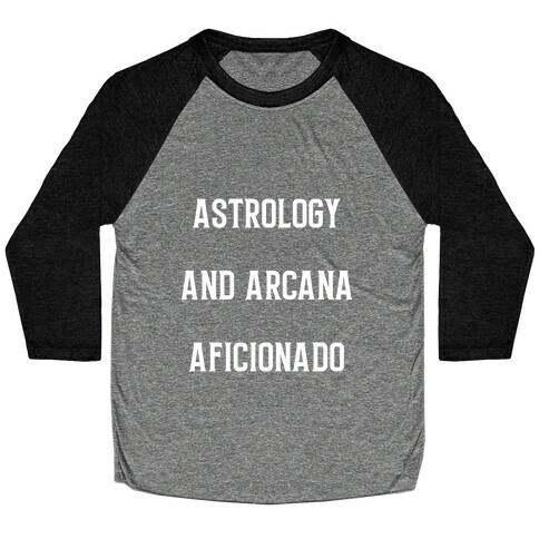 Astrology And Arcana Aficionado Baseball Tee