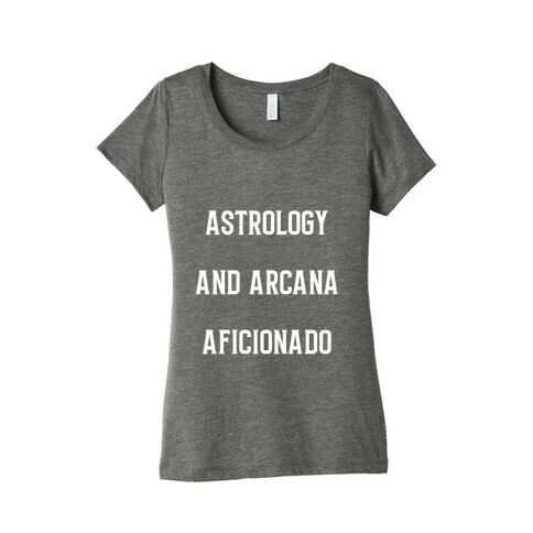 Astrology And Arcana Aficionado Womens T-Shirt