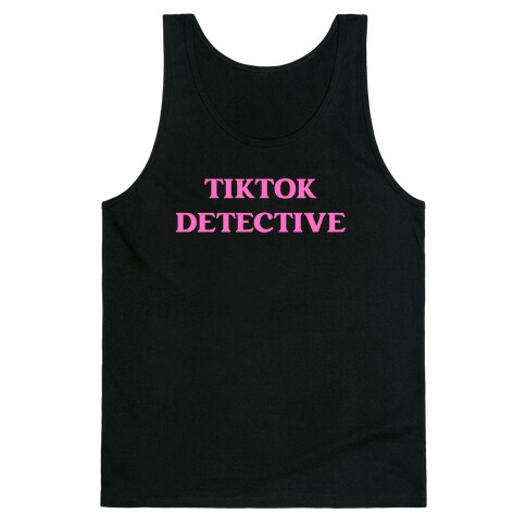 Tiktok Detective Tank Top