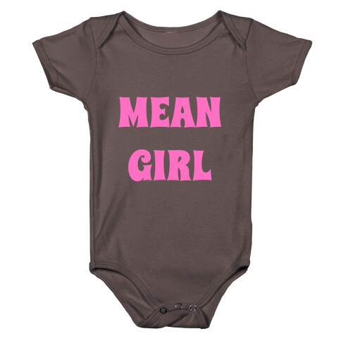 Mean Girl Baby One-Piece