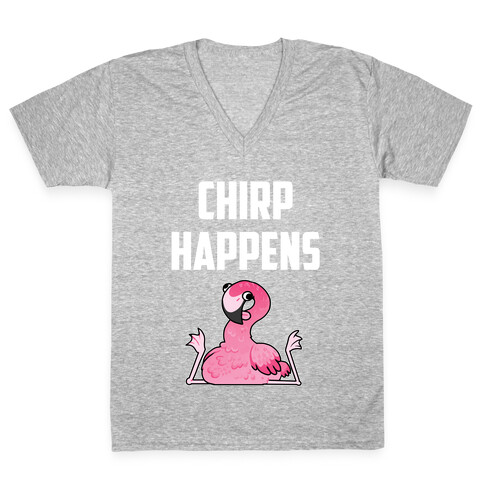 Chirp Happens V-Neck Tee Shirt