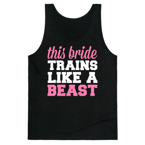 This Bride Is a Beast Tank Top