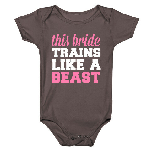 This Bride Is a Beast Baby One-Piece