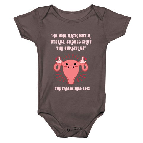 He Who Hath Not A Uterus Baby One-Piece