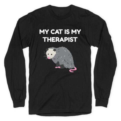 My Cat Is My Therapist Long Sleeve T-Shirt