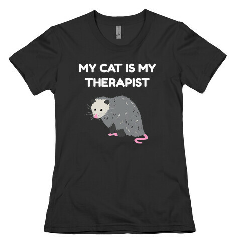 My Cat Is My Therapist Womens T-Shirt