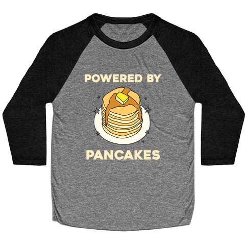 Powered By Pancakes Baseball Tee