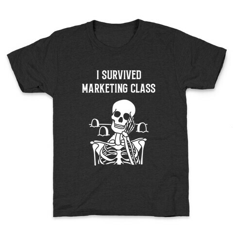 I Survived Marketing Class Kids T-Shirt