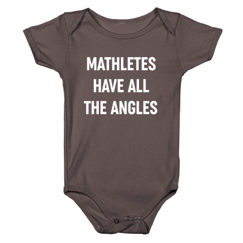 Mathletes Have All The Angles Baby One-Piece