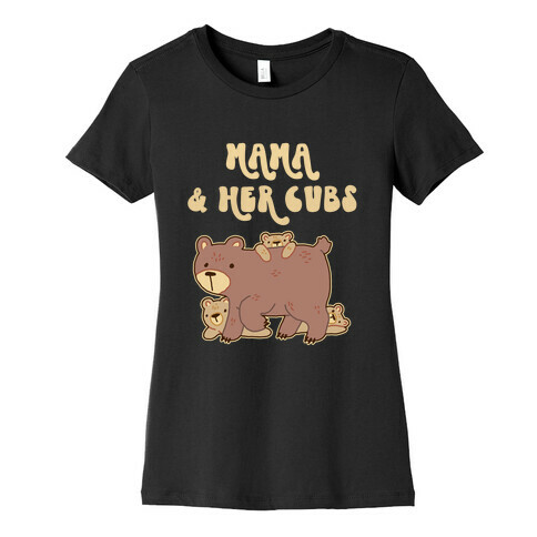 Mama And Her Cubs Womens T-Shirt