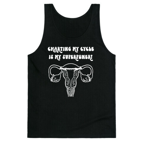 Charting My Cycle Is My Superpower! Tank Top