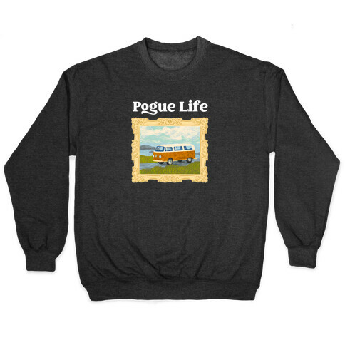 Pogue Life Pullover