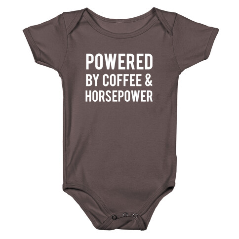Powered By Coffee And Horsepower Baby One-Piece