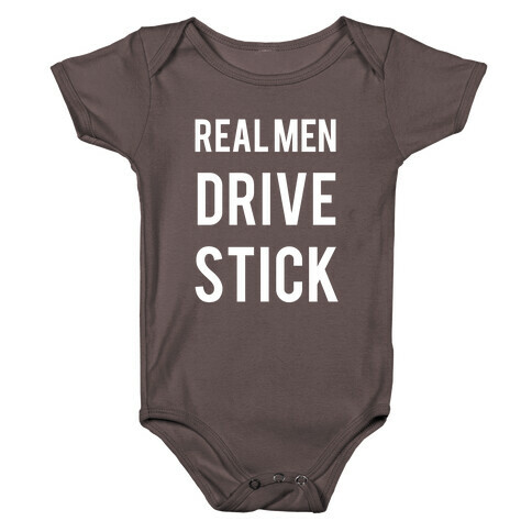 Real Men Drive Stick  Baby One-Piece