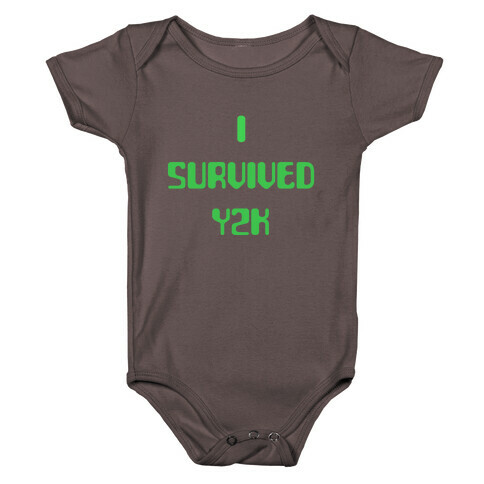 I Survived Y2k Baby One-Piece