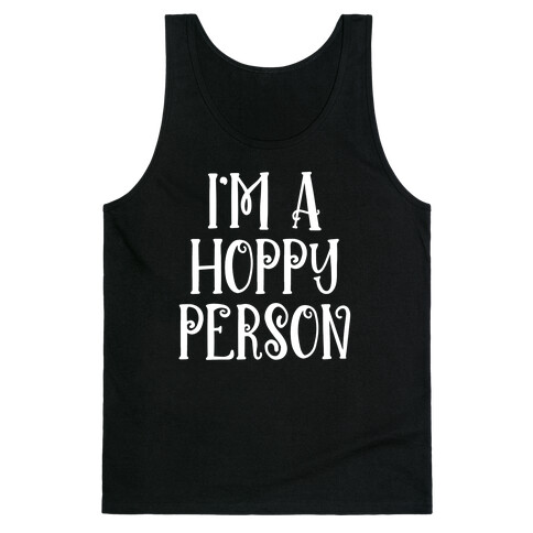 I'm A Hoppy Person Tank Top