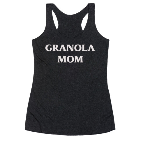 Granola Mom Racerback Tank Top