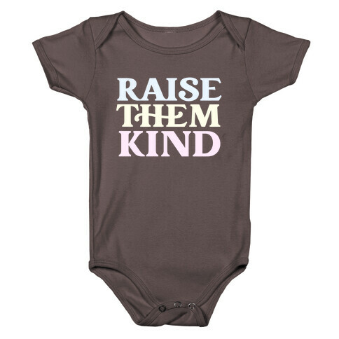 Raise Them Kind Baby One-Piece