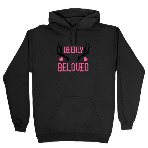 Deerly Beloved Hooded Sweatshirt