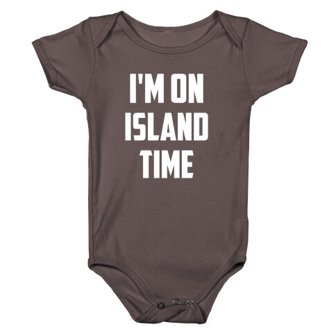 I'm On Island Time Baby One-Piece