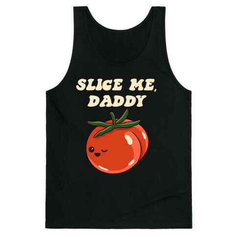 Slice Me Daddy Tomato Tank Top