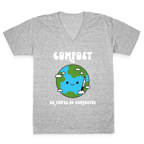 Compost Or You'll Be Composted Earth With Knife V-Neck Tee Shirt