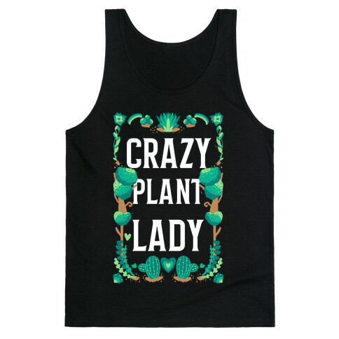 Crazy Plant Lady Tank Top