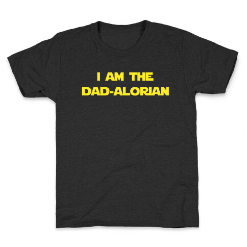 I Am The Dad-alorian. Kids T-Shirt