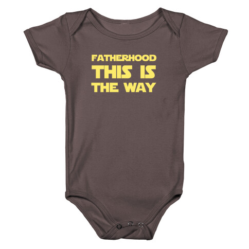 Fatherhood: This Is The Way Baby One-Piece