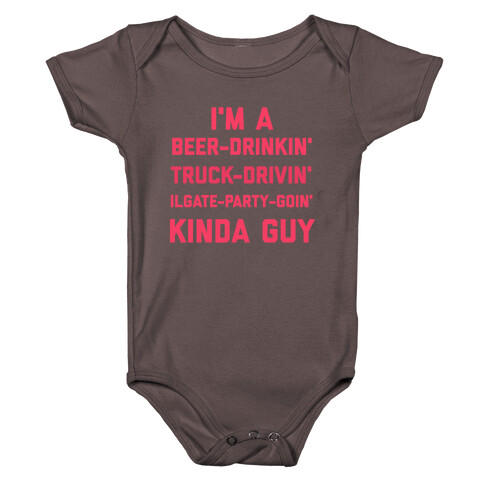 I'm A Beer-drinkin', Truck-drivin', Tailgate-party-goin' Kinda Girl Baby One-Piece