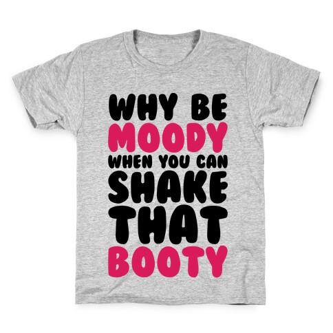 Moody Booty Kids T-Shirt