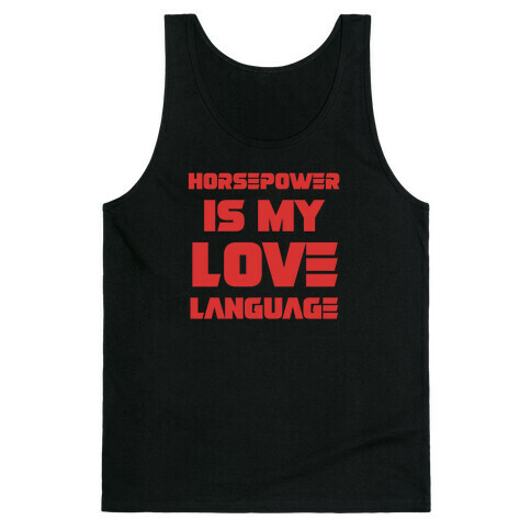 Horsepower Is My Love Language Tank Top