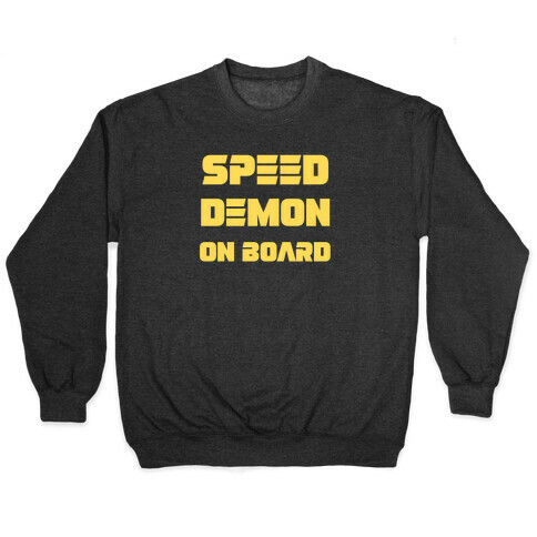 Speed Demon On Board Pullover