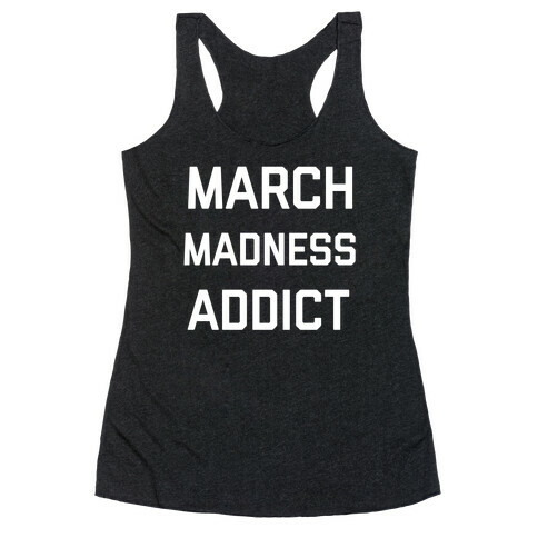 March Madness Addict Racerback Tank Top