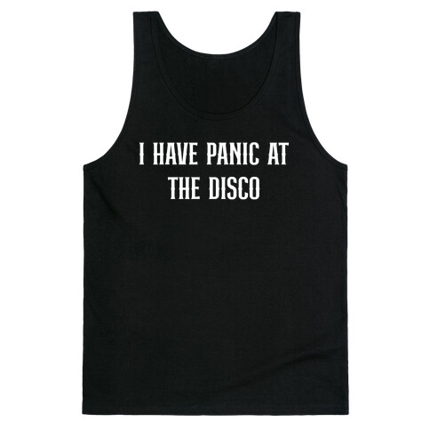 I Have Panic At The Disco Tank Top