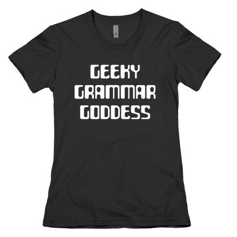 Geeky Grammar Goddesses Grasping Greatness Womens T-Shirt