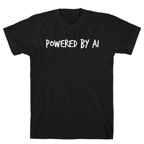 Powered By Ai T-Shirt