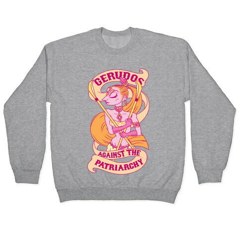 Gerudos Against The Patriarchy Pullover