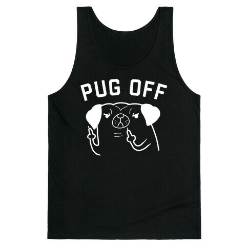 Pug Off Tank Top