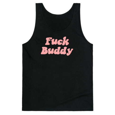 F*** Buddy Tank Top