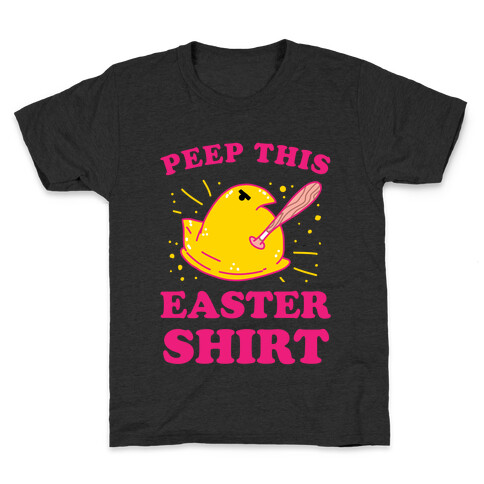 Peep This Easter Shirt Kids T-Shirt