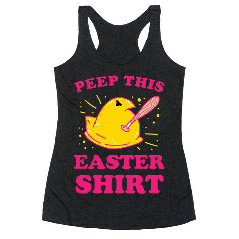 Peep This Easter Shirt Racerback Tank Top
