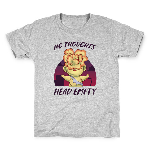 No Thoughts, Head Empty Kids T-Shirt