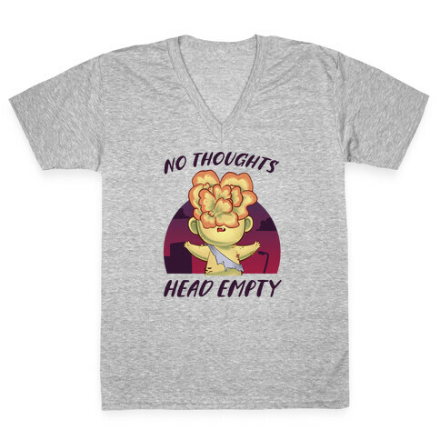 No Thoughts, Head Empty V-Neck Tee Shirt