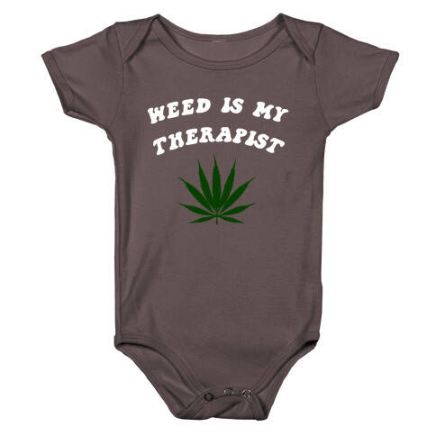 Weed Is My Therapist Baby One-Piece