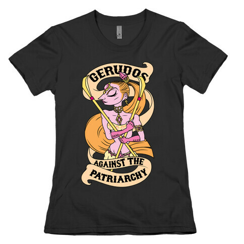 Gerudos Against The Patriarchy Womens T-Shirt