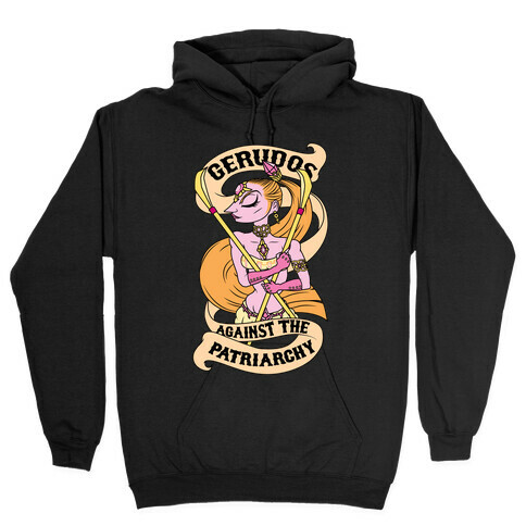 Gerudos Against The Patriarchy Hooded Sweatshirt